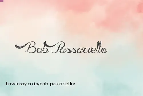 Bob Passariello
