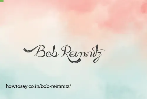 Bob Reimnitz