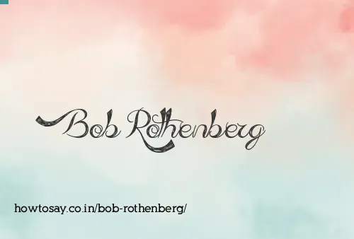 Bob Rothenberg