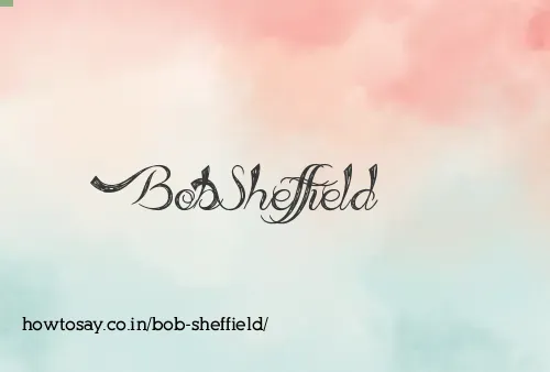 Bob Sheffield