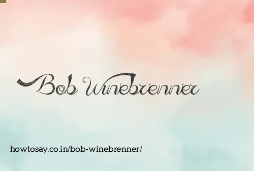 Bob Winebrenner
