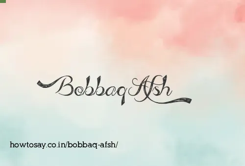 Bobbaq Afsh