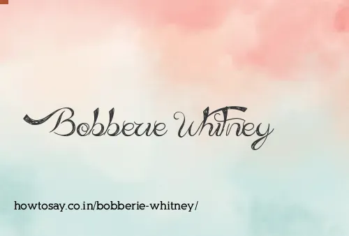 Bobberie Whitney
