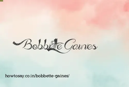 Bobbette Gaines
