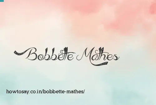 Bobbette Mathes