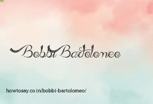 Bobbi Bartolomeo