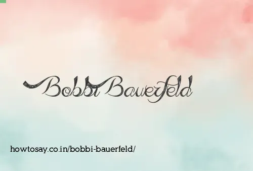 Bobbi Bauerfeld