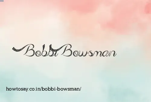 Bobbi Bowsman