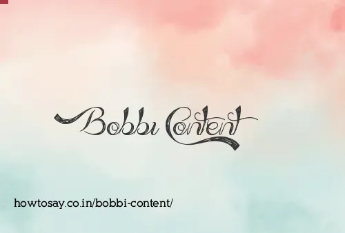Bobbi Content
