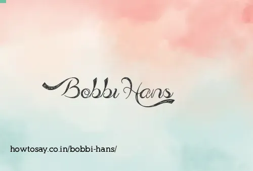 Bobbi Hans