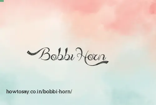 Bobbi Horn