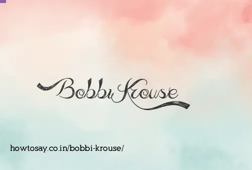 Bobbi Krouse