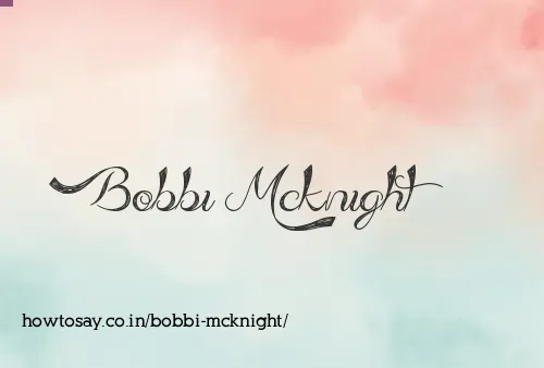 Bobbi Mcknight