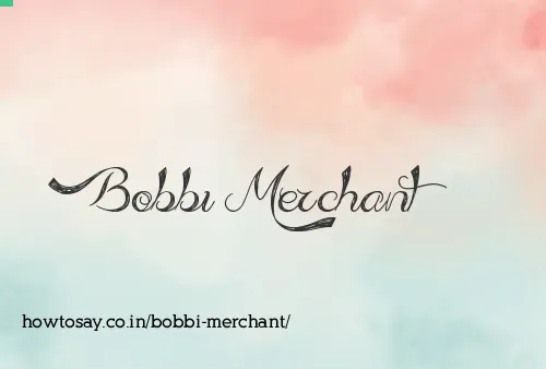 Bobbi Merchant
