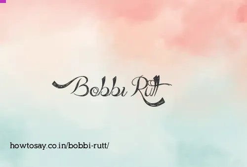 Bobbi Rutt