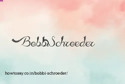 Bobbi Schroeder