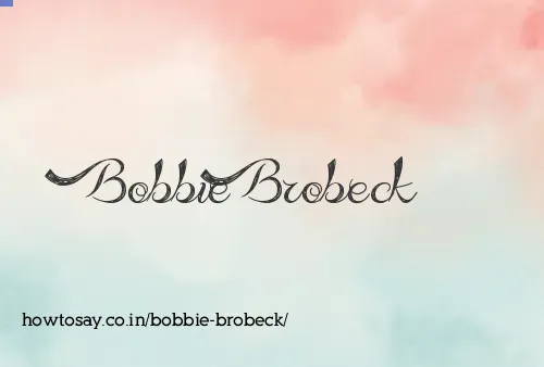 Bobbie Brobeck