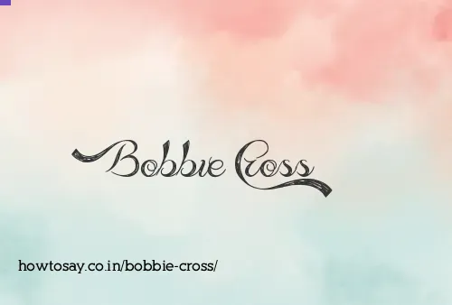 Bobbie Cross