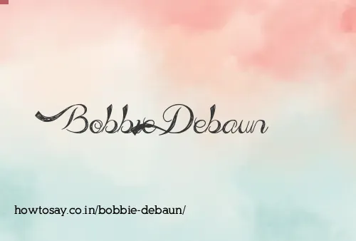 Bobbie Debaun