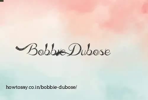 Bobbie Dubose