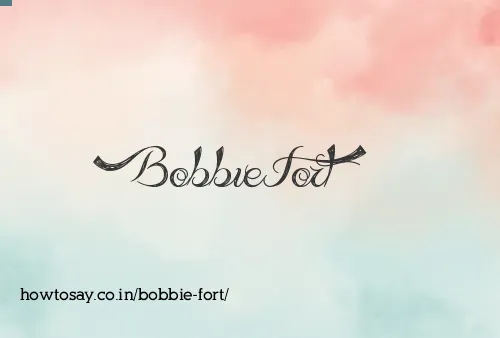 Bobbie Fort