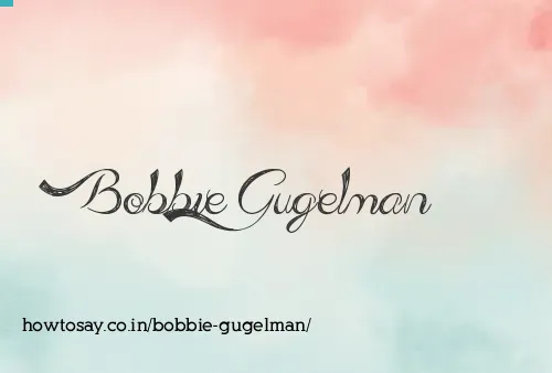 Bobbie Gugelman