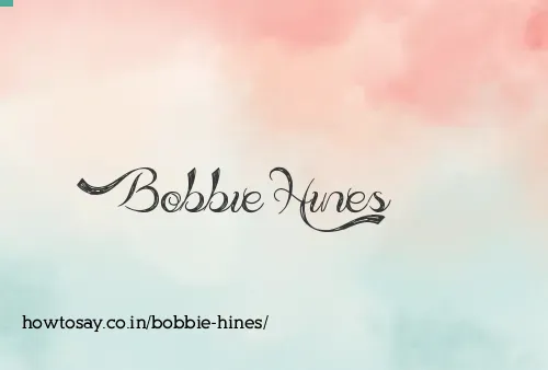 Bobbie Hines