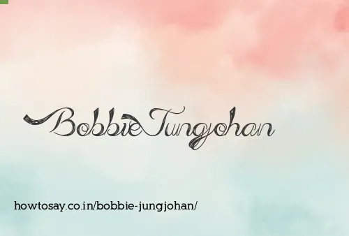 Bobbie Jungjohan