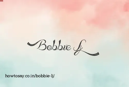 Bobbie Lj