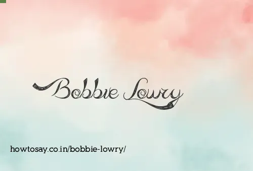 Bobbie Lowry