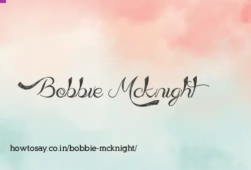 Bobbie Mcknight