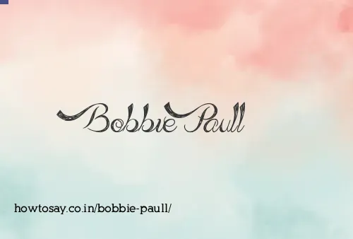 Bobbie Paull