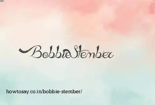 Bobbie Stember