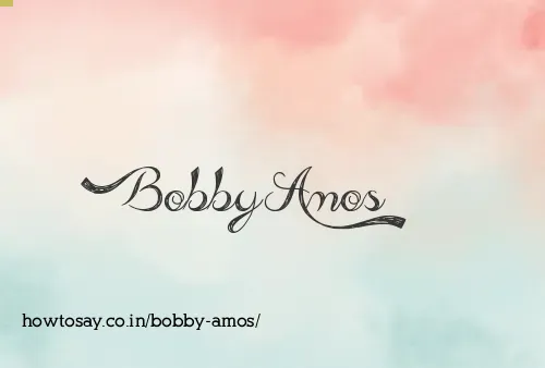 Bobby Amos