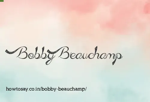 Bobby Beauchamp