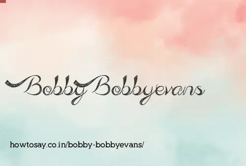 Bobby Bobbyevans