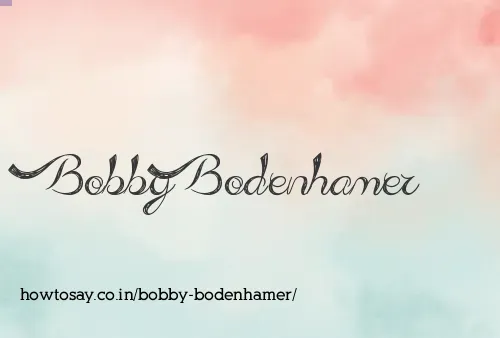 Bobby Bodenhamer