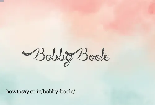 Bobby Boole