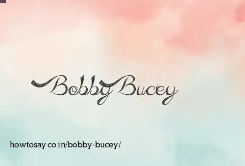 Bobby Bucey