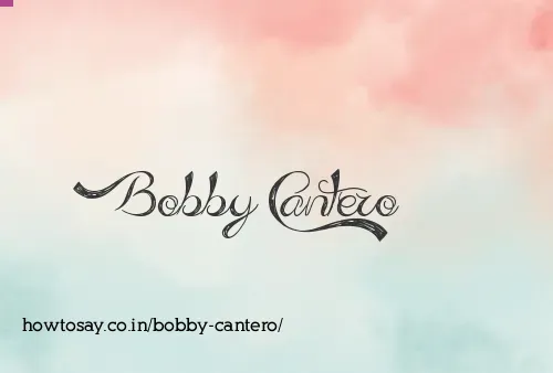 Bobby Cantero