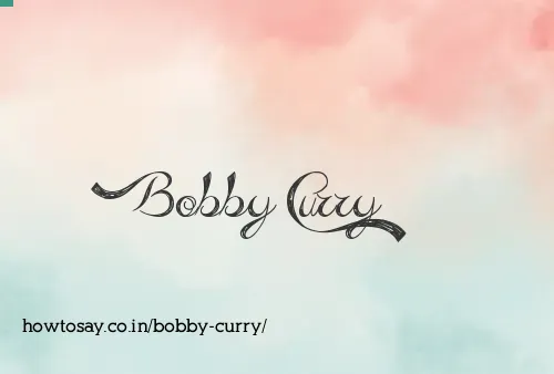 Bobby Curry