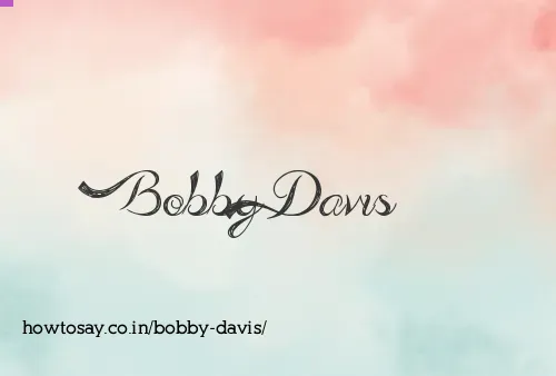 Bobby Davis