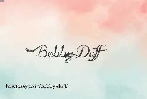Bobby Duff