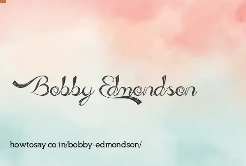 Bobby Edmondson