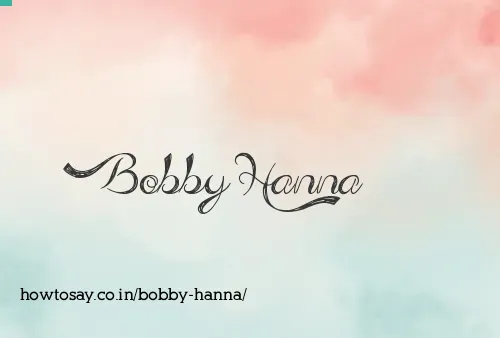 Bobby Hanna