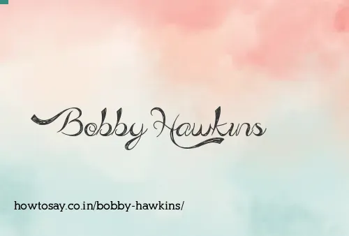 Bobby Hawkins