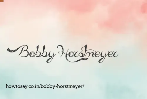 Bobby Horstmeyer