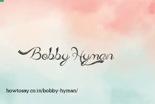 Bobby Hyman