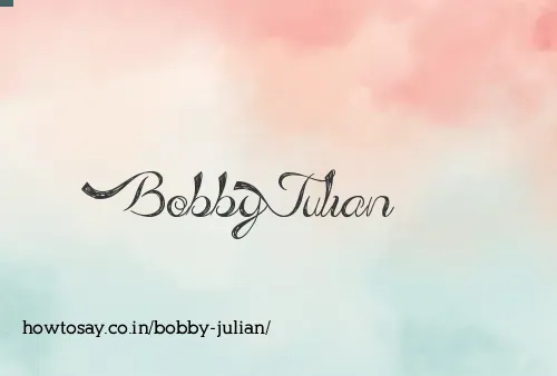 Bobby Julian