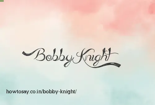 Bobby Knight